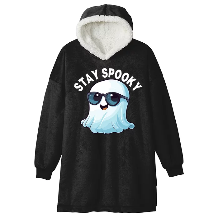 Stay Spooky Cute Ghost Boo Spooky Season Funny Halloween Spooky Boo Hooded Wearable Blanket