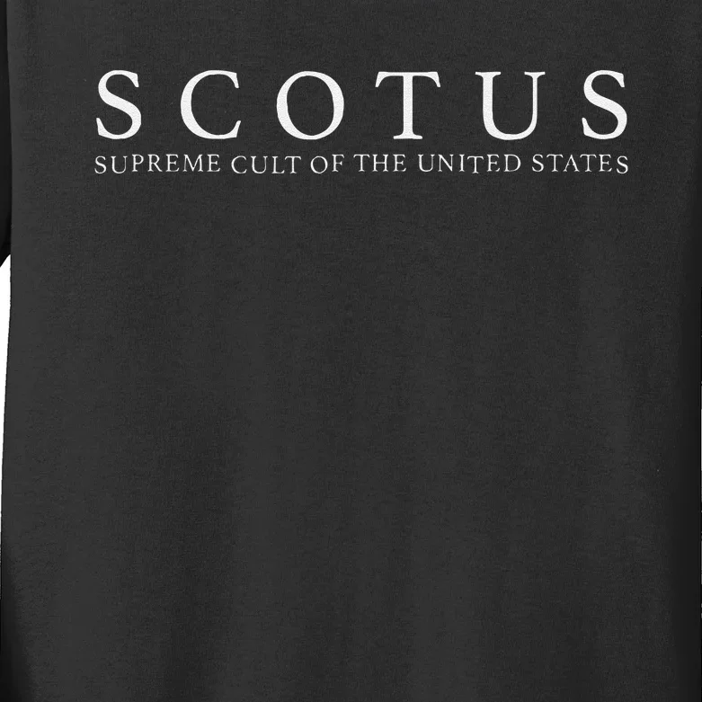 Scotus Supreme Cult Kids Long Sleeve Shirt