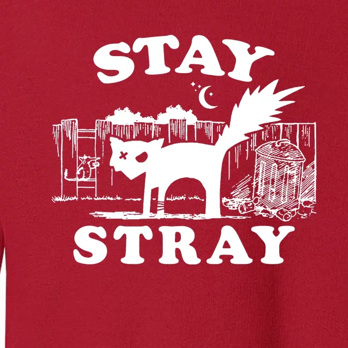 Stay Stray Cat Funny Black Cats Adventure Toddler Sweatshirt