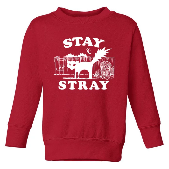 Stay Stray Cat Funny Black Cats Adventure Toddler Sweatshirt