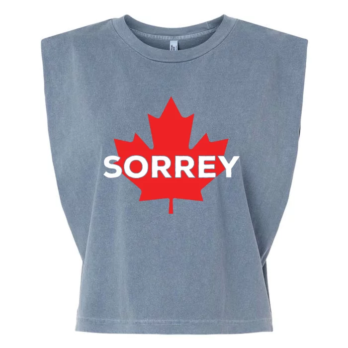 Sorry Sorrey Canada Canadian Maple Leaf Garment-Dyed Women's Muscle Tee