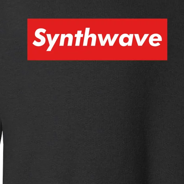 Synthwave | Synthwave Chillwave Retro 80s Aesthetic Design Toddler Sweatshirt