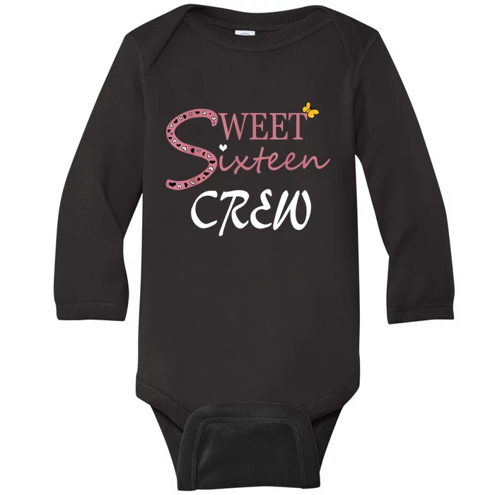 Sweet Sixteen Crew, Celebración De Cumpleaños 16 Tripulación Baby Long Sleeve Bodysuit