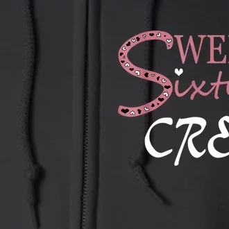 Sweet Sixteen Crew, Celebración De Cumpleaños 16 Tripulación Full Zip Hoodie