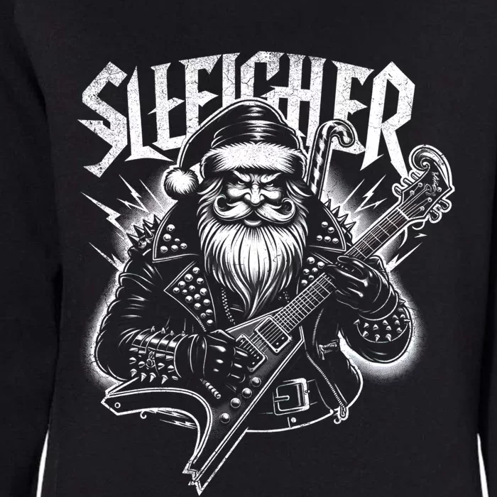 Sleigher Santa Claus Rock Christmas Funny Hail Santa Great Gift Womens California Wash Sweatshirt