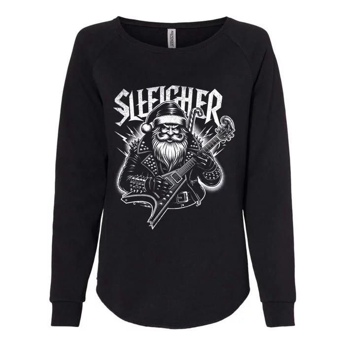 Sleigher Santa Claus Rock Christmas Funny Hail Santa Great Gift Womens California Wash Sweatshirt