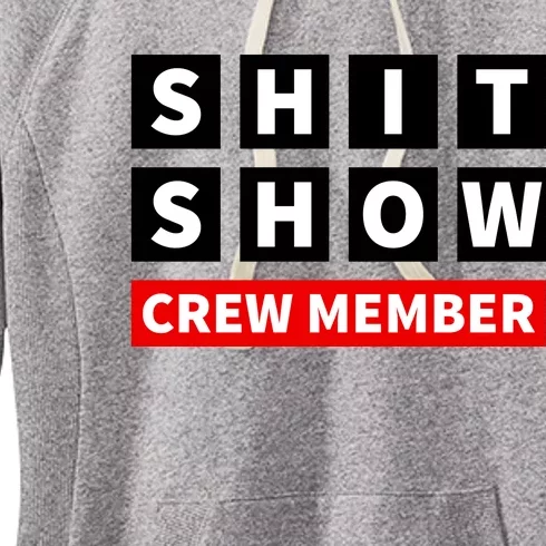 Shit Show Crew Member Funny Sarcastic Adult Saying Novelty Women's Fleece Hoodie