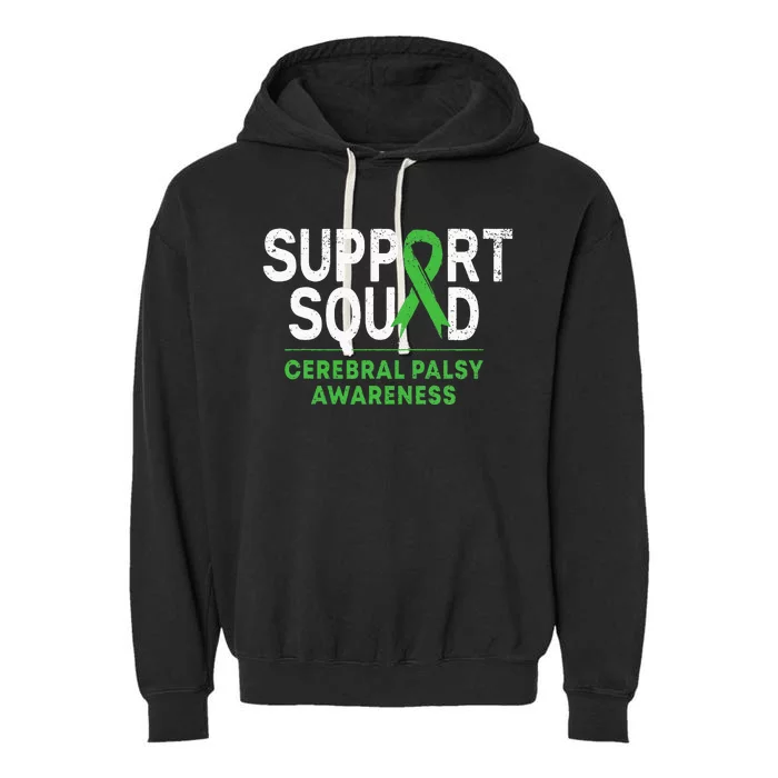 Support Squad Cerebral Palsy Awareness Month Cp Green Ribbon Garment-Dyed Fleece Hoodie