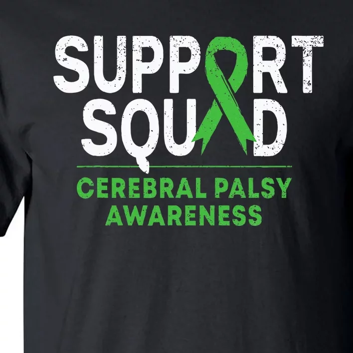 Support Squad Cerebral Palsy Awareness Month Cp Green Ribbon Tall T-Shirt