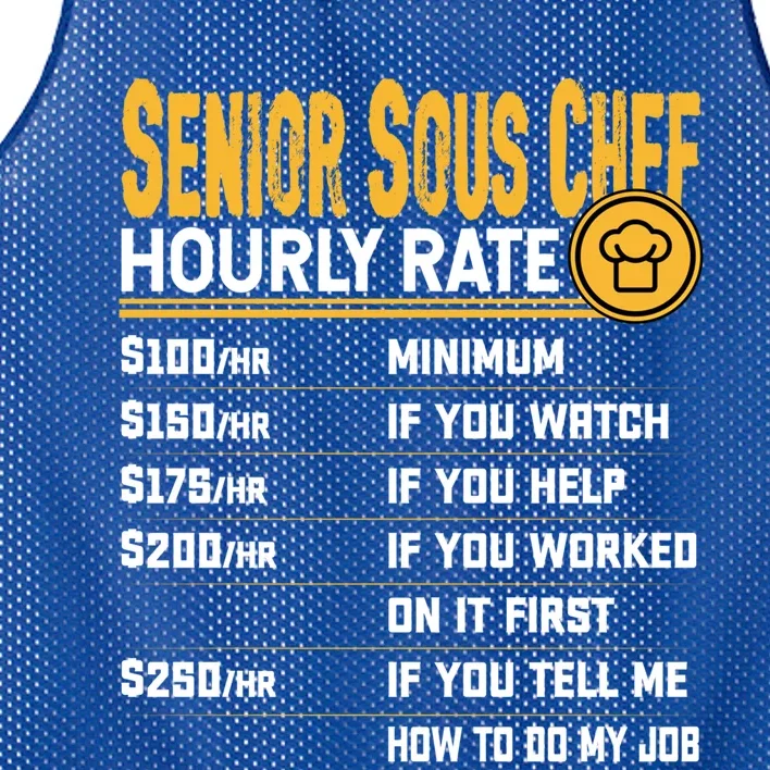 Senior Sous Chef Hourly Rate Funny Senior Sous Cook Culinary Gift Mesh Reversible Basketball Jersey Tank