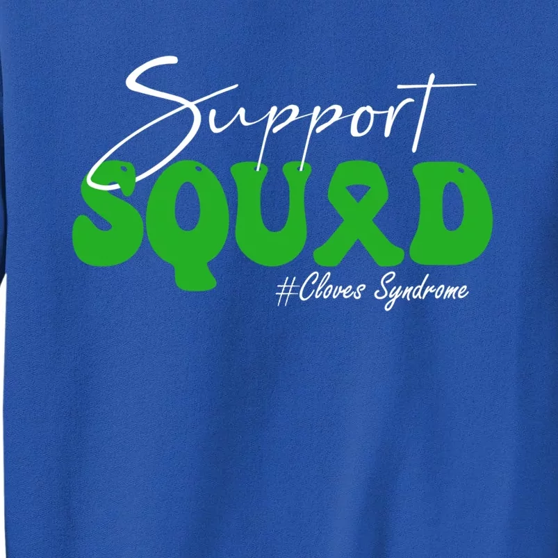 Support Squad Cloves Syndrome Awareness Gift Green Ribbon Cool Gift Tall Sweatshirt