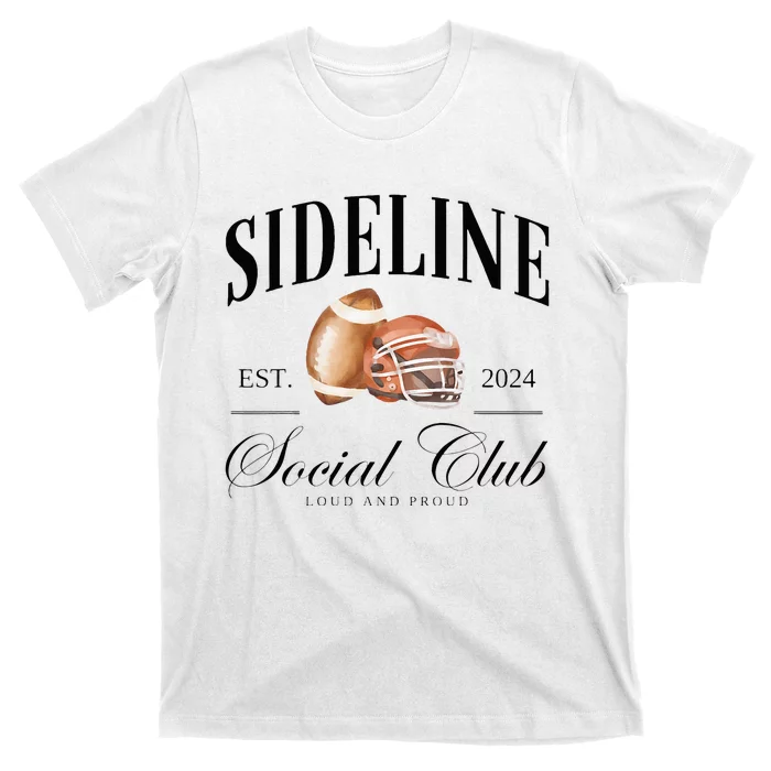 Sideline Social Club Loud And Proud Football Mom T-Shirt