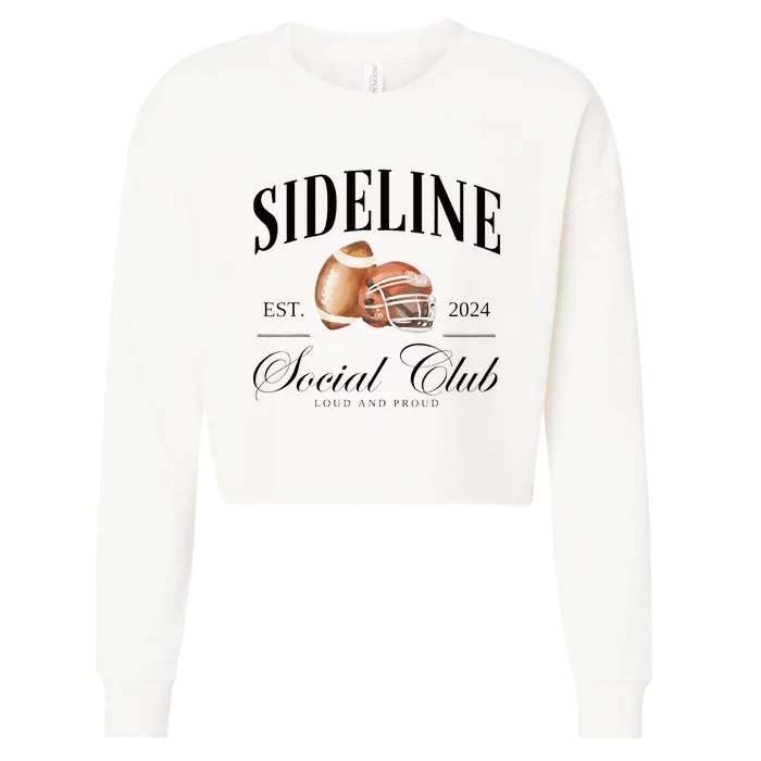 Sideline Social Club Loud And Proud Football Mom Cropped Pullover Crew