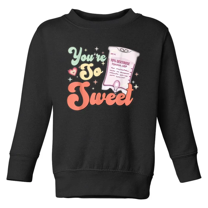 So Sweet Cute Heart Funny ICU ER Nurse Happy Valentines Day Toddler Sweatshirt