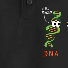 Still Single Dna Always Rna Funny Science Biology Teacher Dry Zone Grid Performance Polo