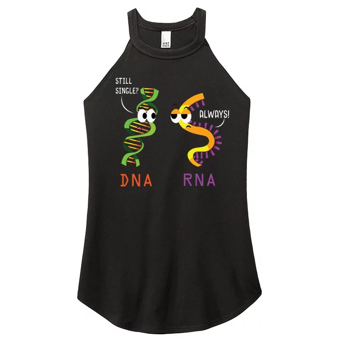 Still Single Dna Always Rna Funny Science Biology Teacher Women’s Perfect Tri Rocker Tank