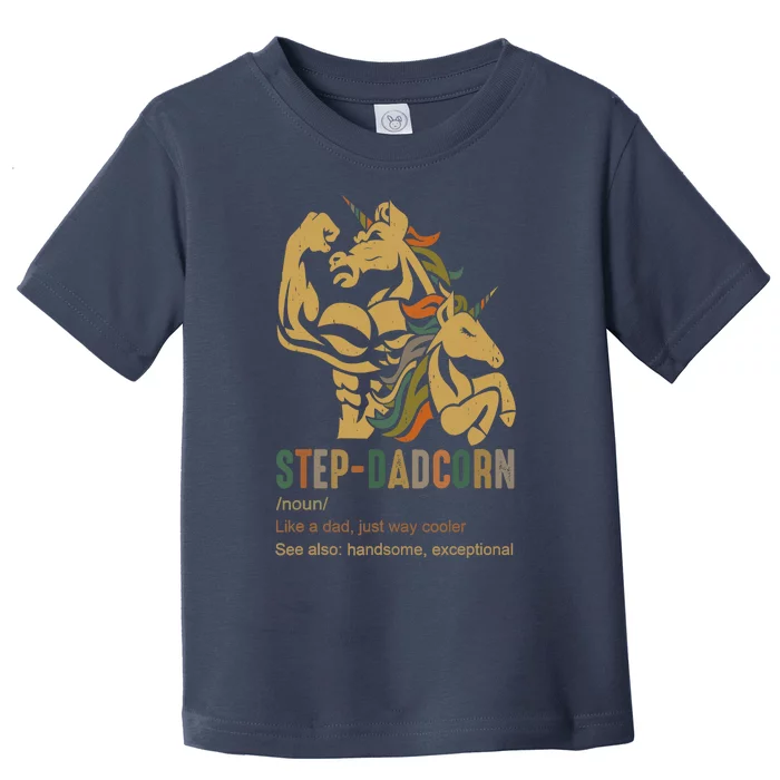 Step-dadcorn Step Dad Unicorn Cooler Father's days Toddler T-Shirt