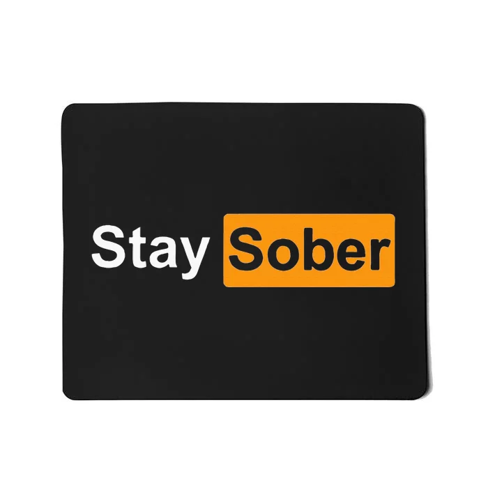 Staysober Sarcastic Dry Month Mousepad