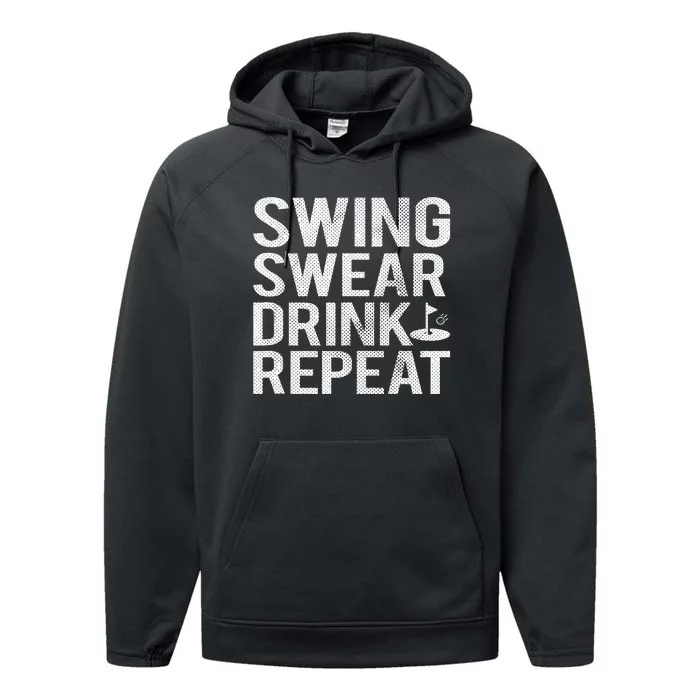 Swing Swear Drink Repeat Funny Golf Performance Fleece Hoodie