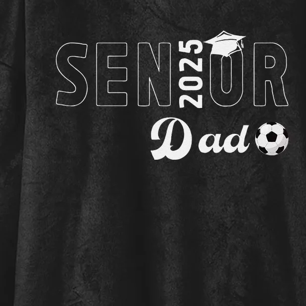 Soccer Senior Dad 2025 Soccer Player Senior Father 2025 Hooded Wearable Blanket