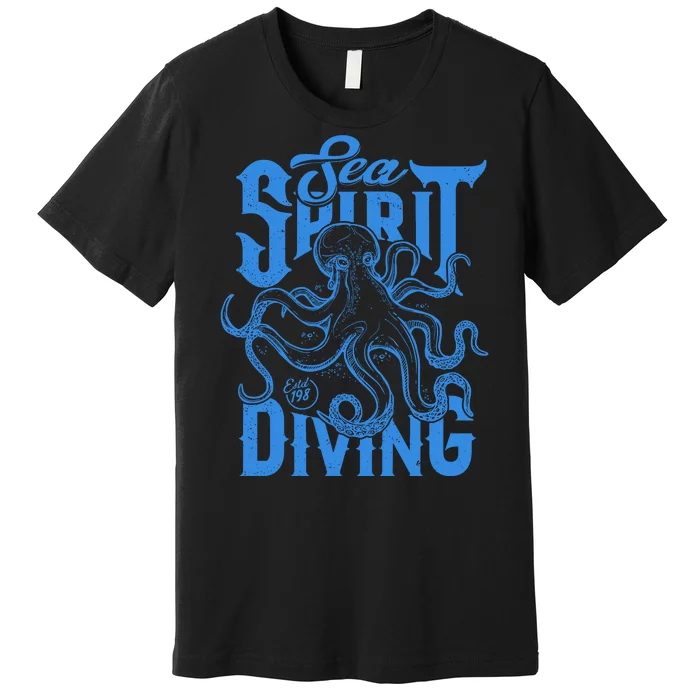 Sea Spirit Diving Funny Fishing Poster Premium T-Shirt