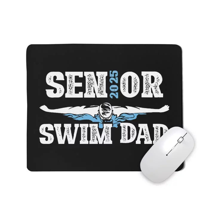 Swim Senior Dad 2025 Proud Swimming Senior Father 2025 Mousepad