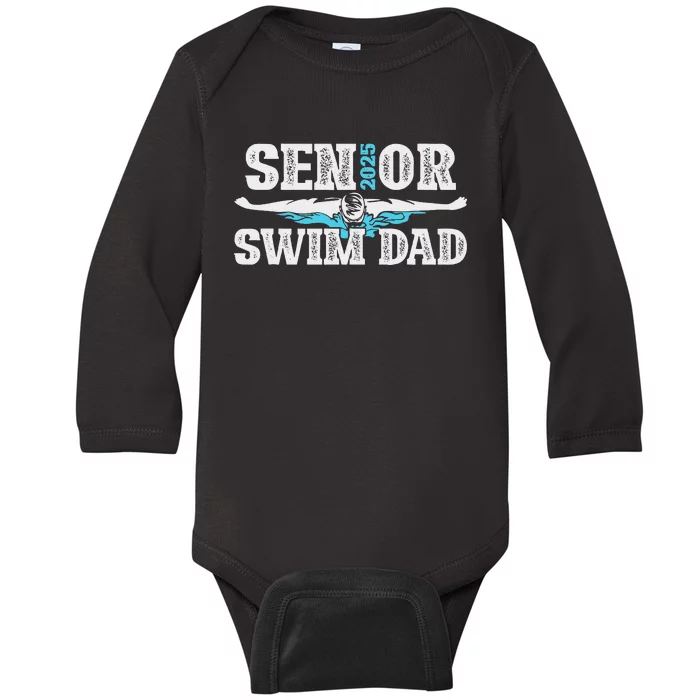 Swim Senior Dad 2025 Proud Swimming Senior Father 2025 Baby Long Sleeve Bodysuit