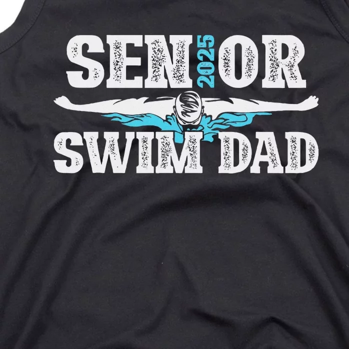 Swim Senior Dad 2025 Proud Swimming Senior Father 2025 Tank Top