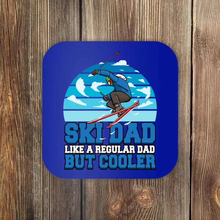 Skiing Ski Dad Like A Regular Dad But Cooler Father Winter Great Gift Coaster