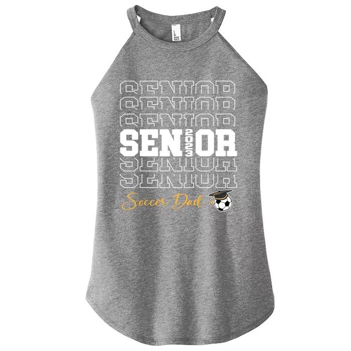 Senior Soccer Dad 2023 Soccer Gift Proud Dad Gift Women’s Perfect Tri Rocker Tank