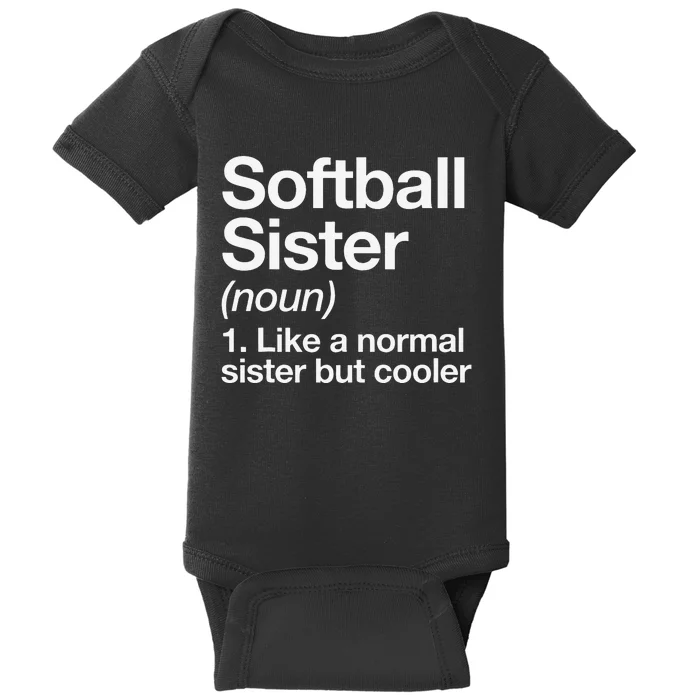 Softball Sister Definition Funny & Sassy Sports Baby Bodysuit