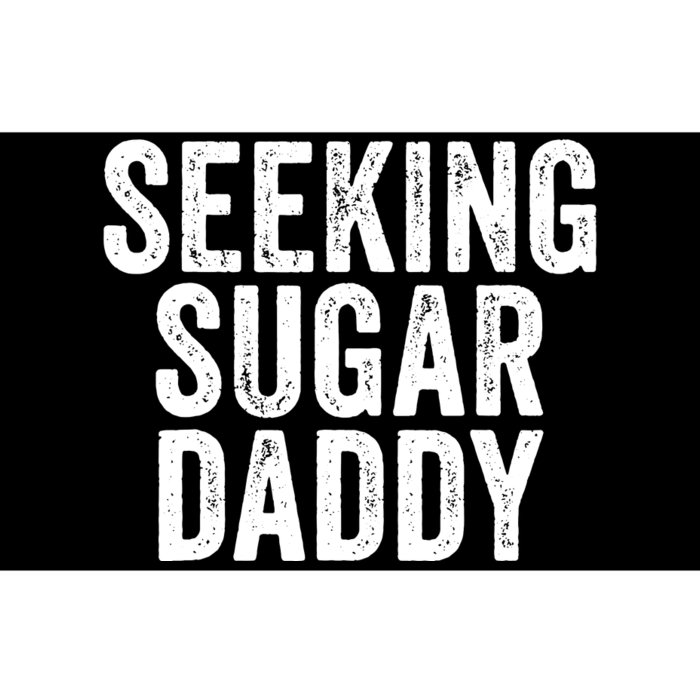 Seeking Sugar Daddy Funny Vintage Father's Day Bumper Sticker