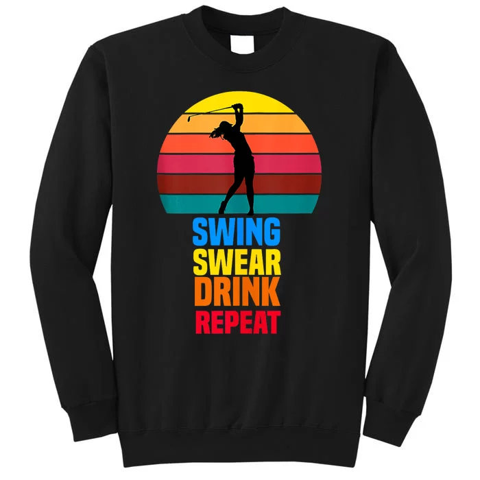 Swing Swear Drink Repeat Funny Golfer Golf Lovers Quote Sweatshirt