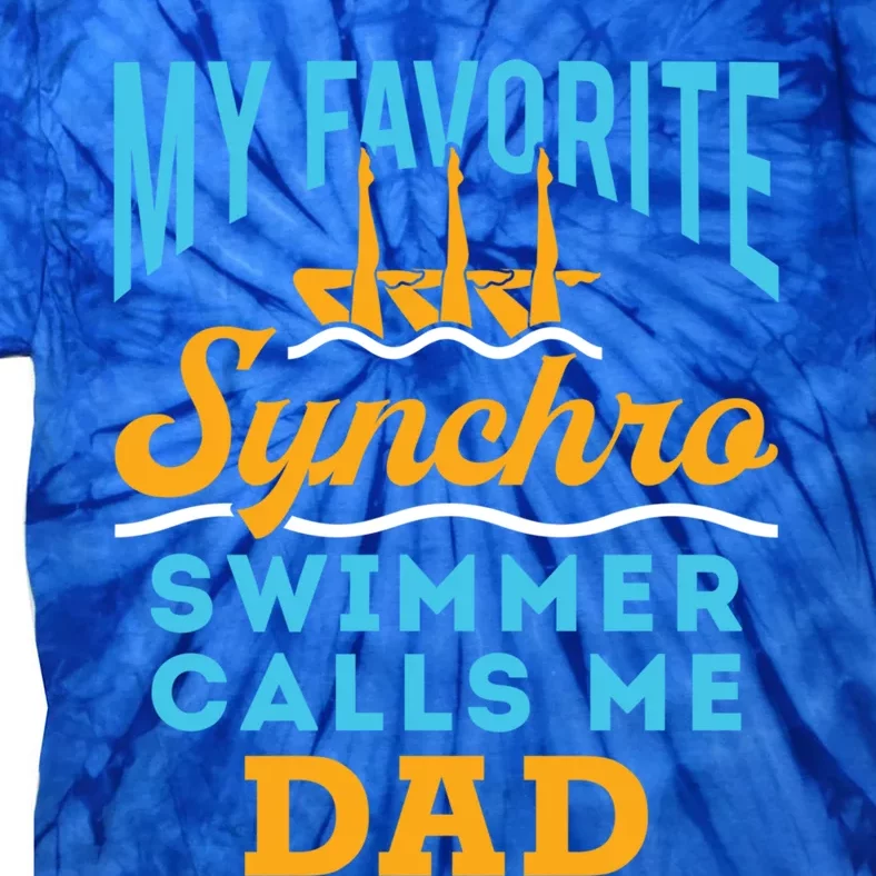 Synchronized Swimming Dad Favorite Synchro Swimmer Artistic Cute Gift Tie-Dye T-Shirt