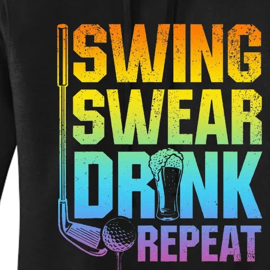 Swing Swear Drink Repeat Funny Golf Saying Women's Pullover Hoodie