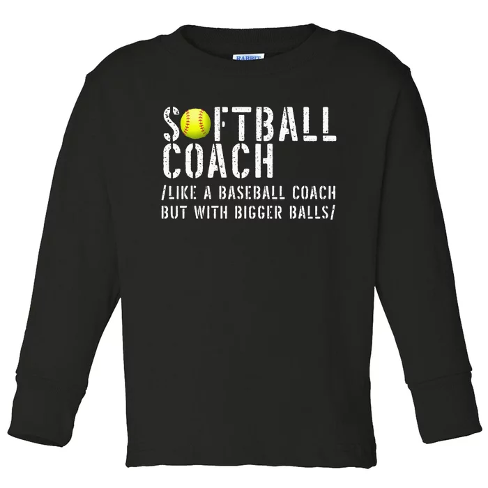 Softball Softball Dad Softball Coach Toddler Long Sleeve Shirt