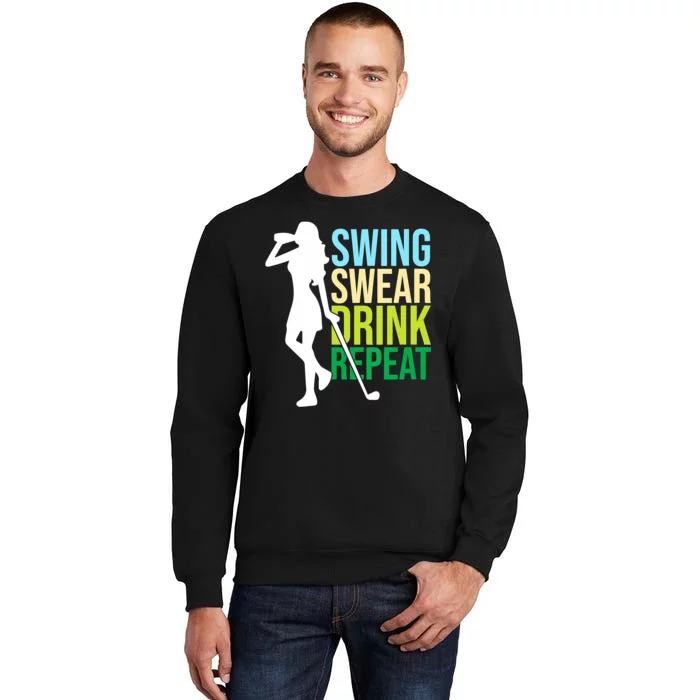 Swing Swear Drink Repeat Love Golf Tall Sweatshirt