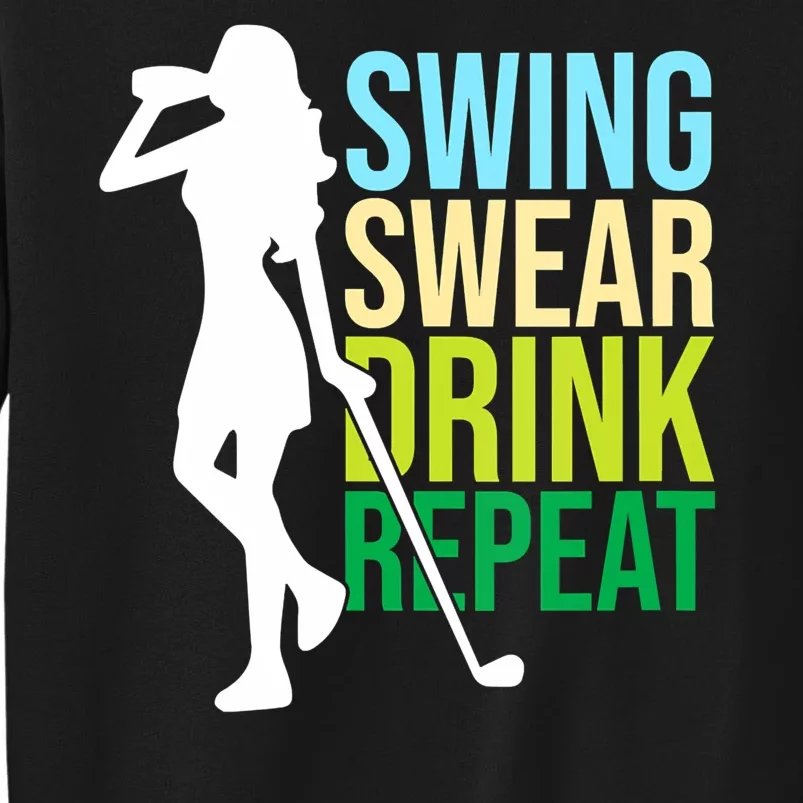 Swing Swear Drink Repeat Love Golf Tall Sweatshirt