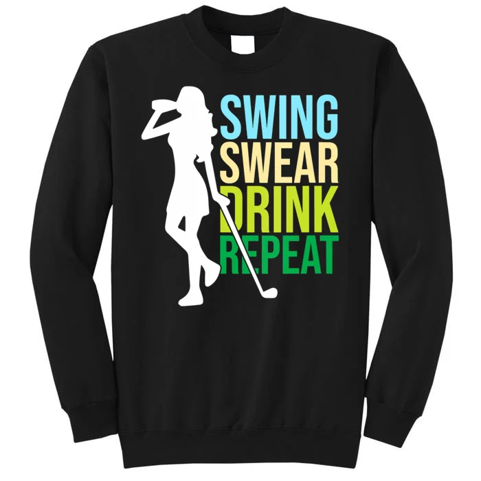 Swing Swear Drink Repeat Love Golf Tall Sweatshirt