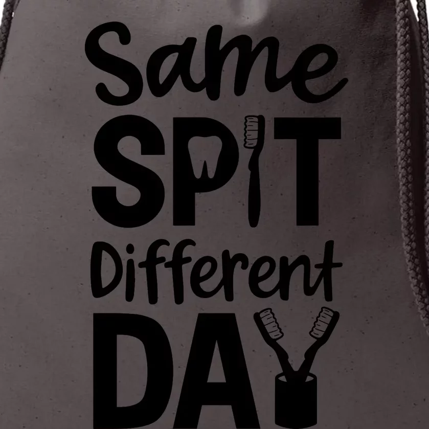 Same Spit Different Day Cute Tooth Dental Assistant Drawstring Bag