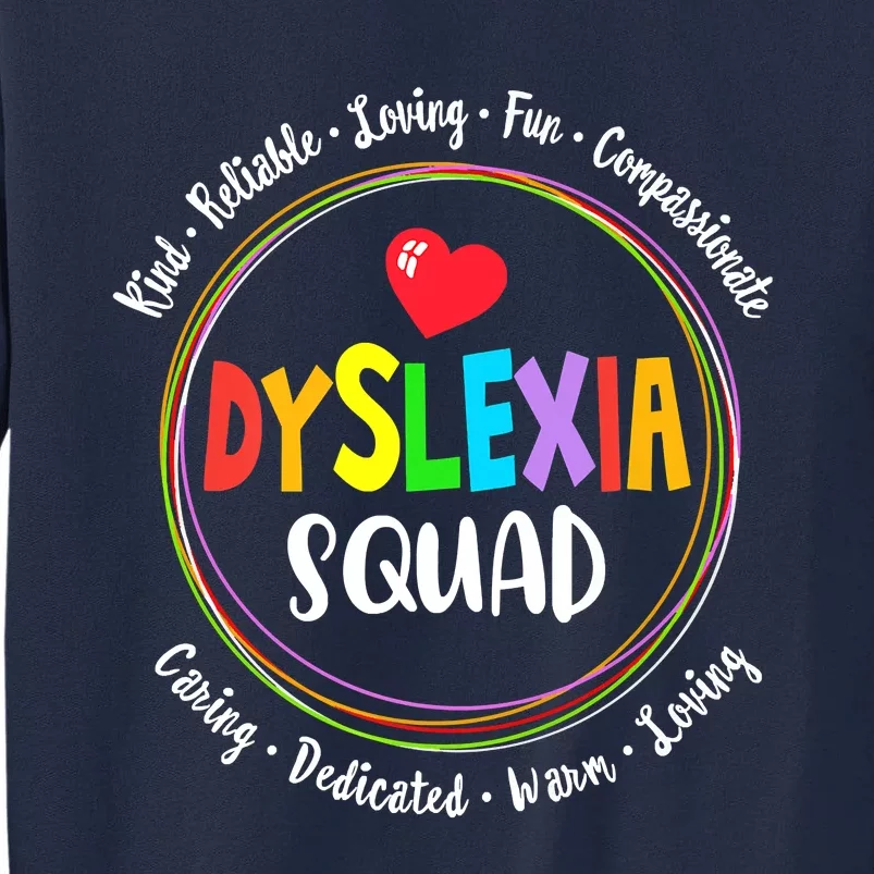 School Support Dyslexia Squad Awareness Month Teacher Tall Sweatshirt