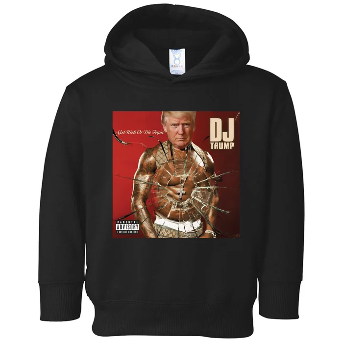 Shithead Steve Dj Trump Get Elected Or Die Tryin Toddler Hoodie