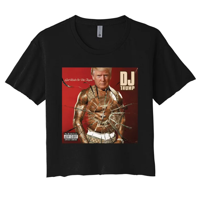 Shithead Steve Dj Trump Get Elected Or Die Tryin Women's Crop Top Tee