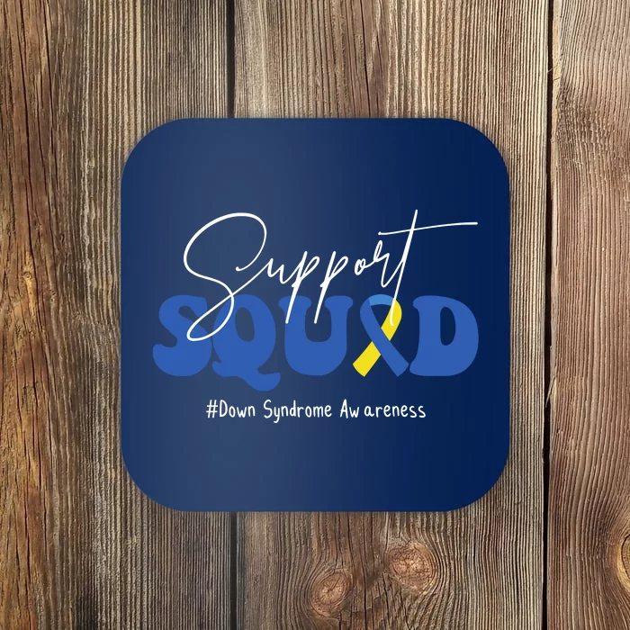 Support Squad Down Syndrome Awareness Month Coaster