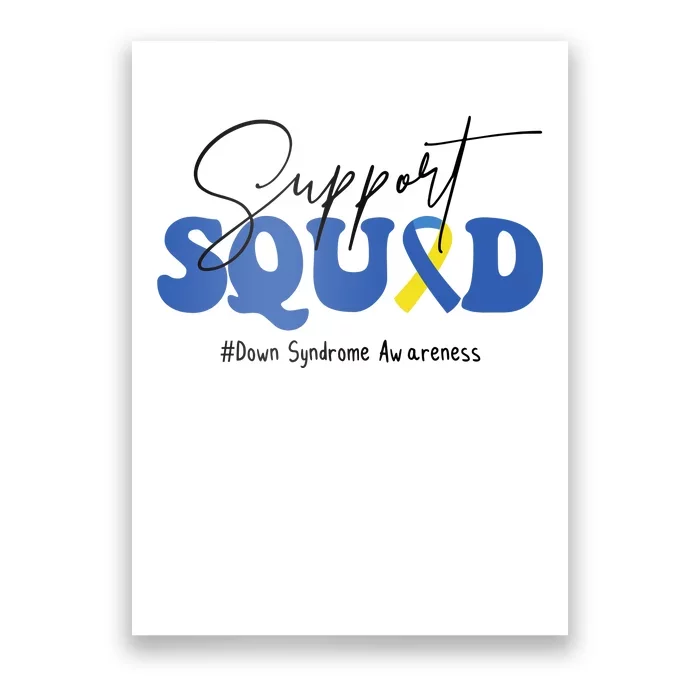 Support Squad Down Syndrome Awareness Month Poster