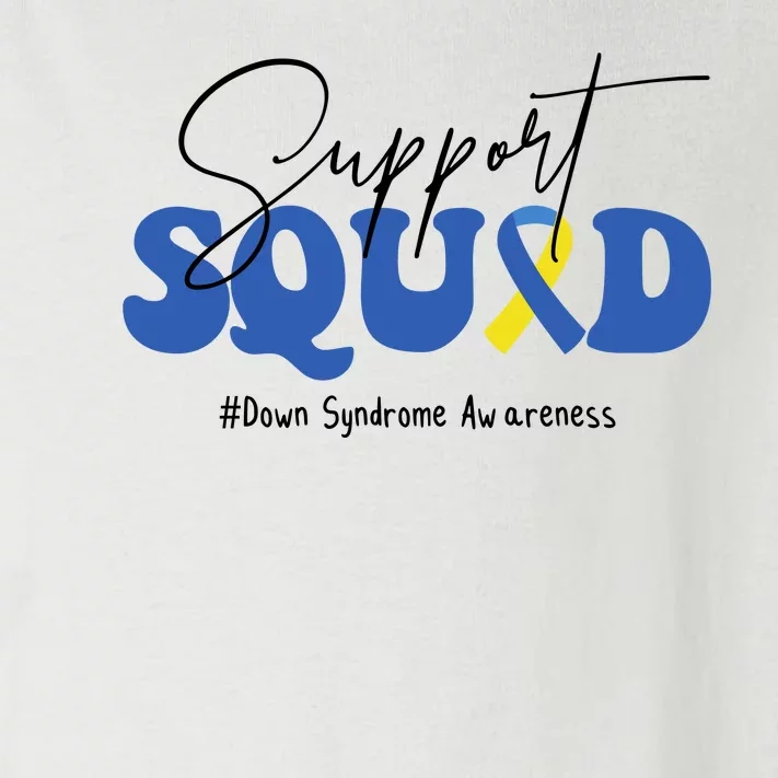 Support Squad Down Syndrome Awareness Month Toddler Long Sleeve Shirt