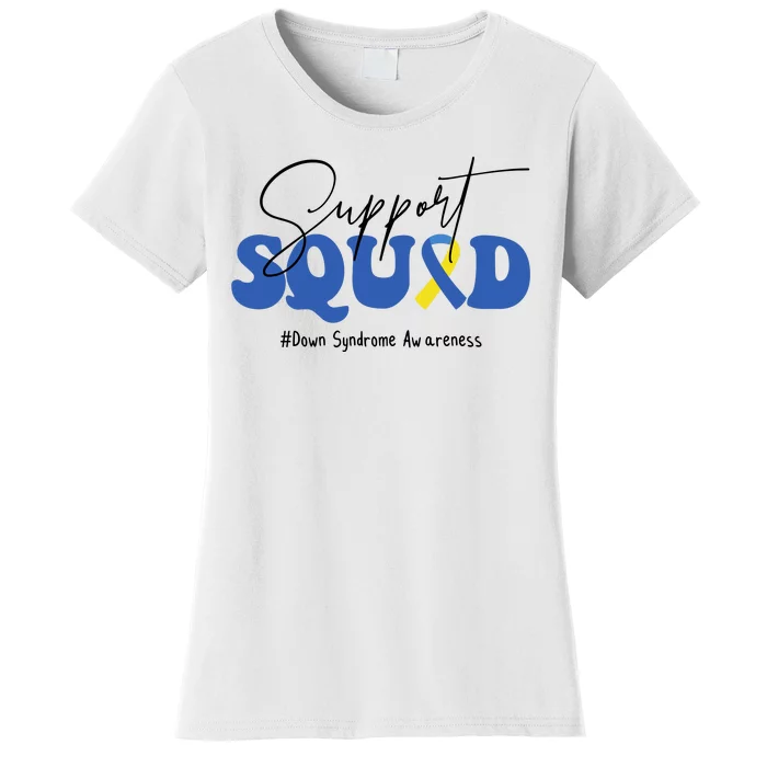 Support Squad Down Syndrome Awareness Month Women's T-Shirt