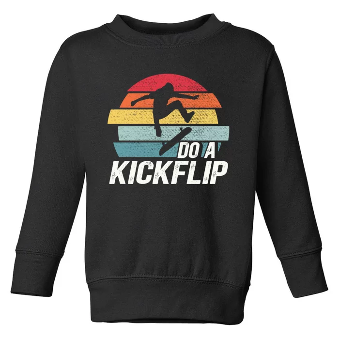 Skateboard Skateboarding Do A Kickflip Surfing Skate Skating Toddler Sweatshirt