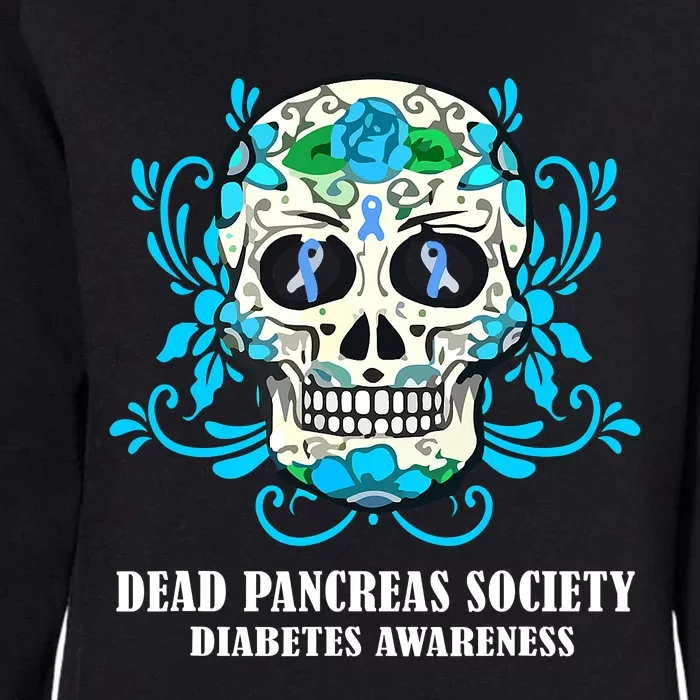 Sugar Skull Dead Pancreas Society Diabetes Awareness Womens California Wash Sweatshirt