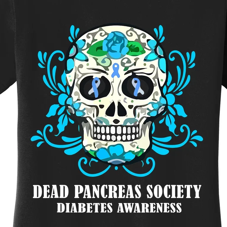 Sugar Skull Dead Pancreas Society Diabetes Awareness Women's T-Shirt